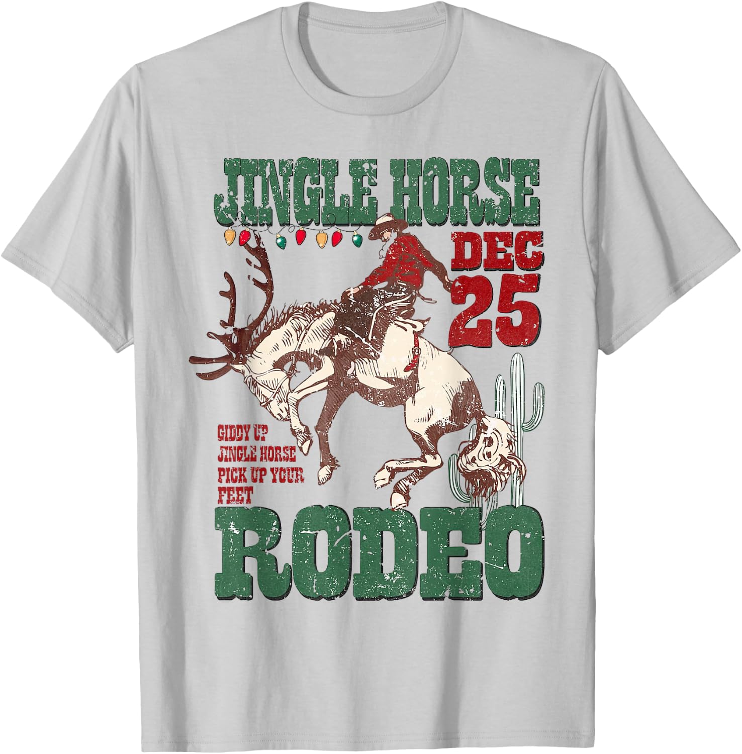 Jingle Horse Dec 25 Giddy Up Pick Up Your Feet Rodeo Howdy T-Shirt - T-Shirt | Ash