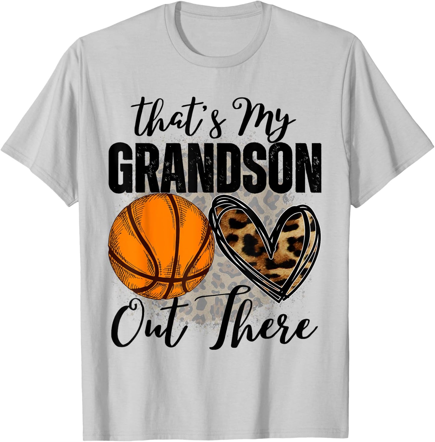 That's My Grandson Out There basketball Grandma Grandpa Cute T-Shirt - T-Shirt | Ash
