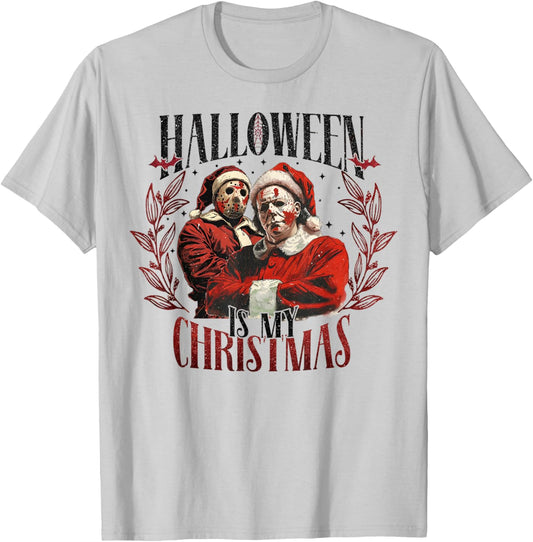 Halloween Is My Christmas T-Shirt - T-Shirt | Ash