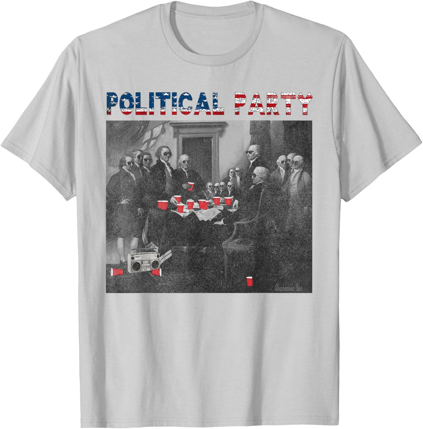 Political Party Funny Historical Beer Lovers Campaign Rally T-Shirt - T-Shirt | Ash