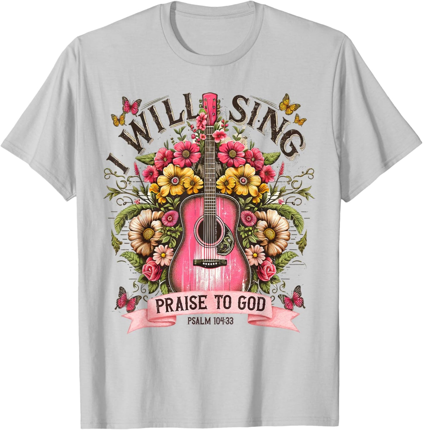 I Will Sing Praise to God Psalm 104:33 Christian Boho Guitar T-Shirt - T-Shirt | Ash
