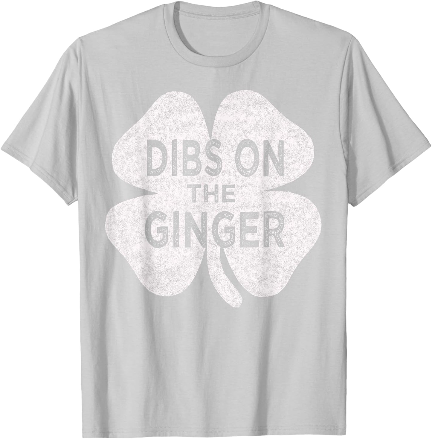 Drinking St patricks day t shirt Dibs On The Ginger T-Shirt - T-Shirt | Ash