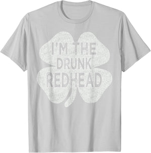 Drinking St patricks day t shirt I'm The Drunk Redhead Men T-Shirt - T-Shirt | Ash