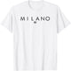 Milano Italy T-Shirt - T-Shirt | White
