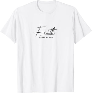 Faith Slogan, Hebrews 11:1 - & Men, Christian T-Shirt - T-Shirt | White