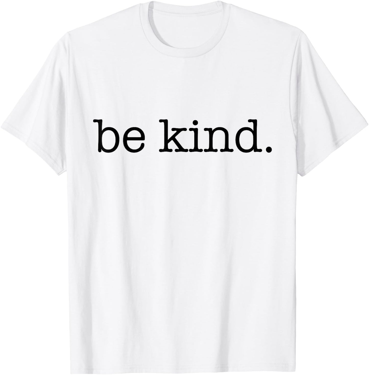 Be Kind In A World Where You Can Be Anything Typewriter T-Shirt - T-Shirt | White