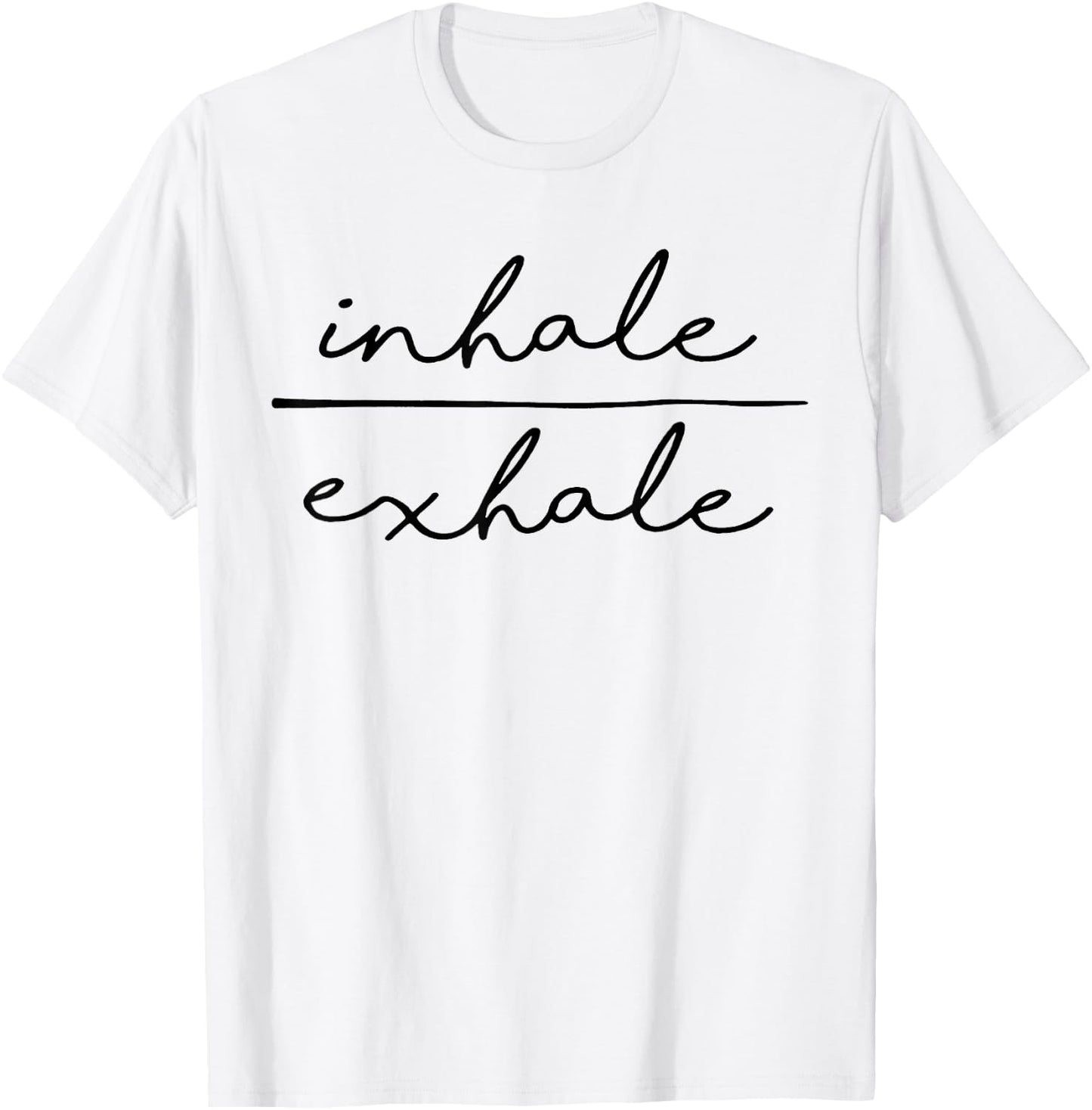 Inhale & Exhale Yoga Lover Women's Yoga Motivational T-Shirt - T-Shirt | White