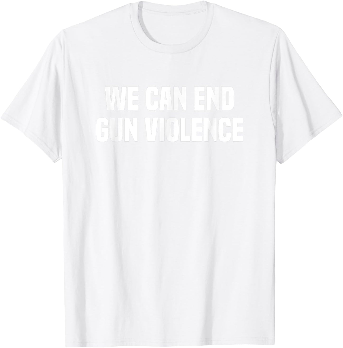 Wear Orange We Can End Gun Violence T-Shirt - T-Shirt | White