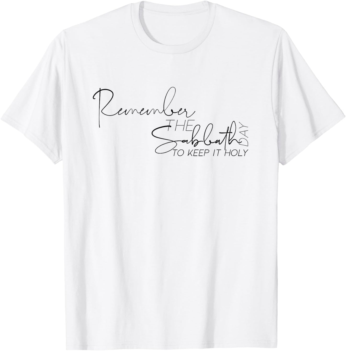 Remember the Sabbath Day to Keep it Holy Exodus Bible SDA T-Shirt - T-Shirt | White