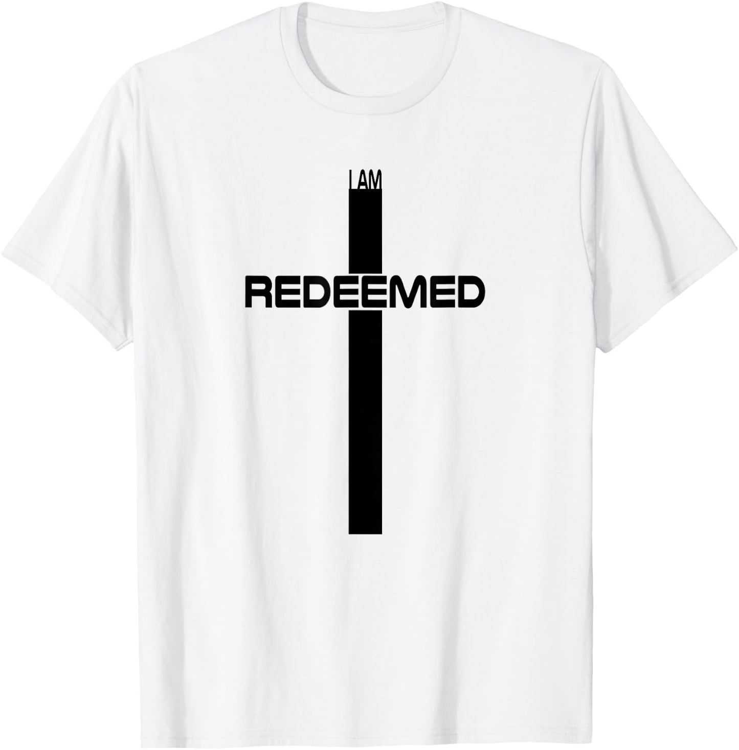 I Am Redeemed Modern Christianity Christian Design T-Shirt - T-Shirt | White