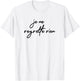 Je Ne Regrette Rien No Regrets Fun France French Gift T-Shirt - T-Shirt | White