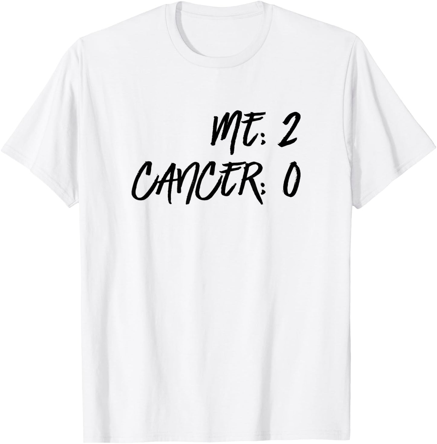 Me 2 Cancer 0 Beat Cancer Twice Cancer Survivor T-Shirt - T-Shirt | White