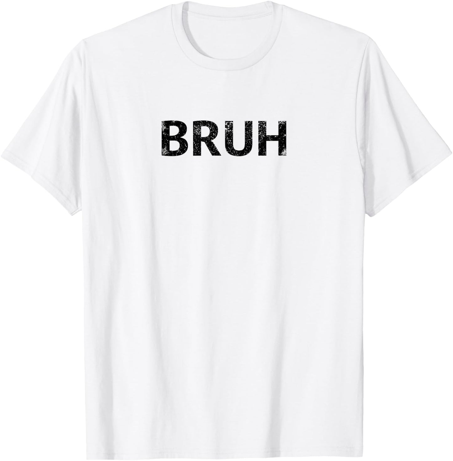 That Says Bruh Meme Funny Saying Brother Greeting Gift Boys T-Shirt - T-Shirt | White