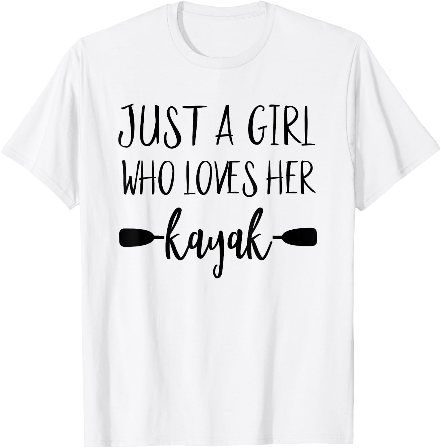 Just A Girl Who Loves Her Kayak Owner Women Kayaking Gear T-Shirt - T-Shirt | White