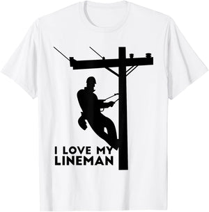 I Love My Lineman | Electric Cable Lineman Gift T-Shirt - T-Shirt | White