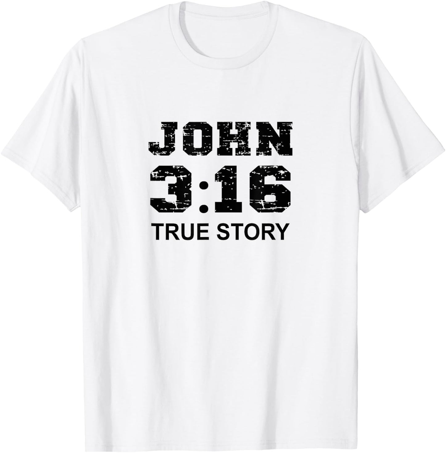 John 3 16 True Story, Faith, Bible Verse Christian women T-Shirt - T-Shirt | White