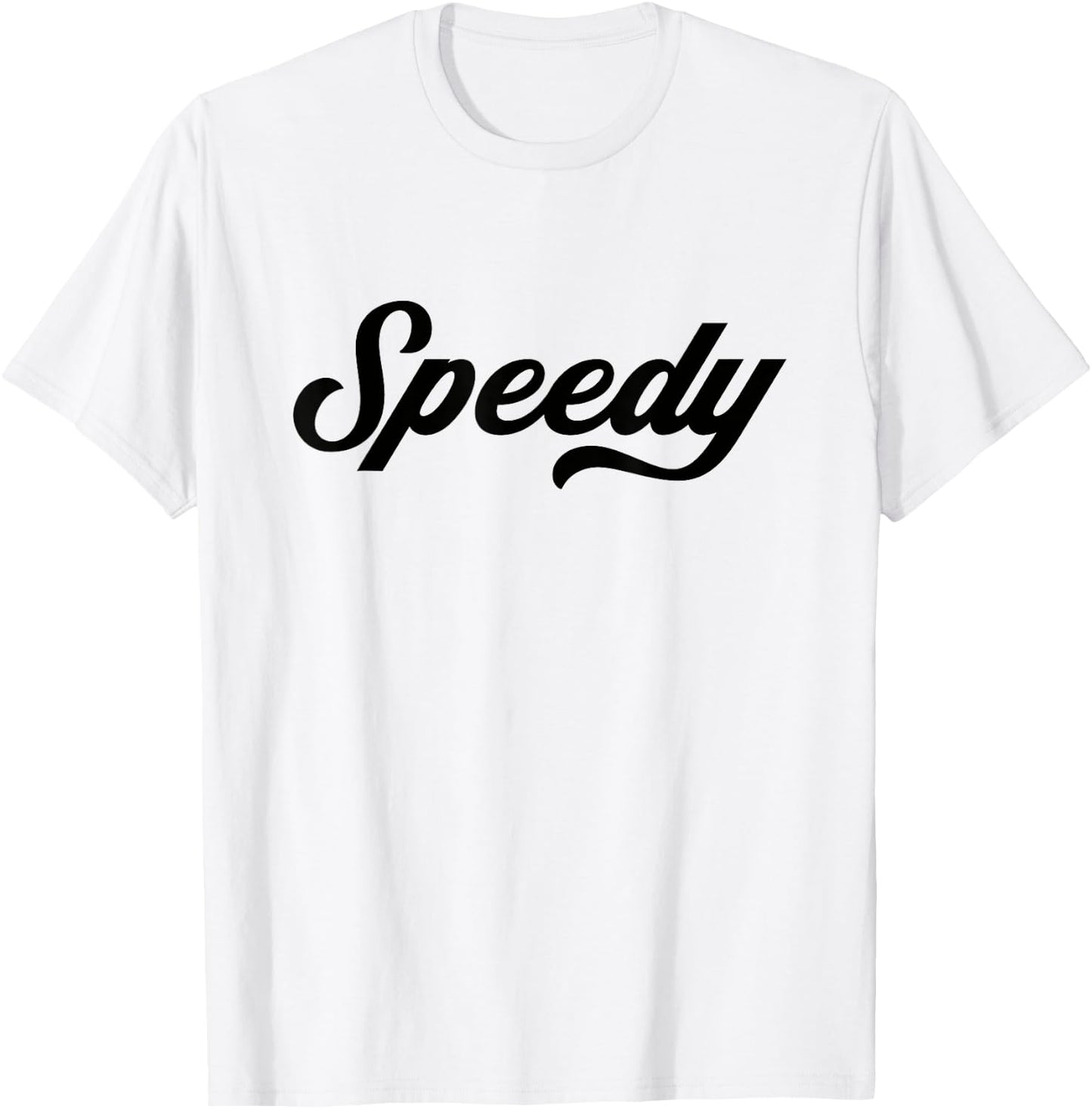 Funny Running Gifts Speedy , -Adults, Blue, Small, Short Sleeve, Letter Print T-Shirt - T-Shirt | White
