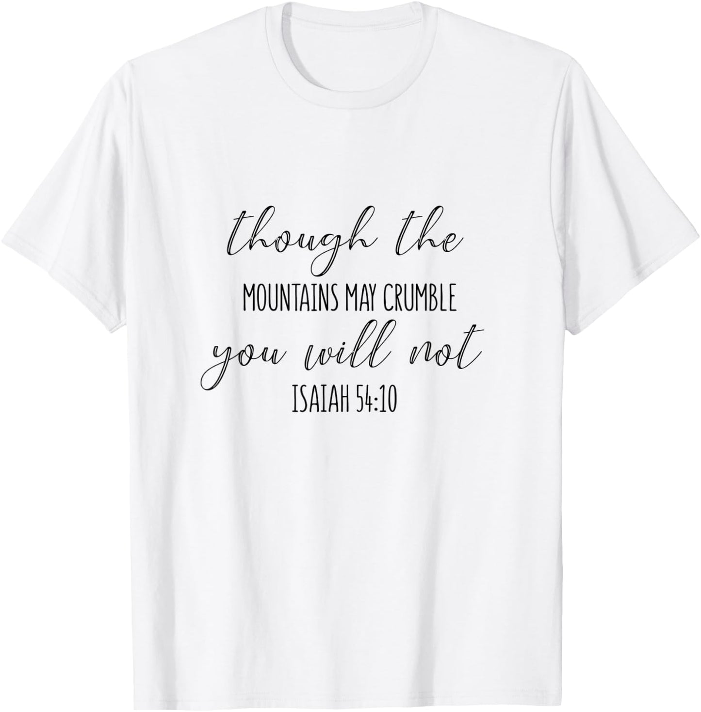 Isaiah 54:10 - Gift & Men, Christian T-Shirt - T-Shirt | White