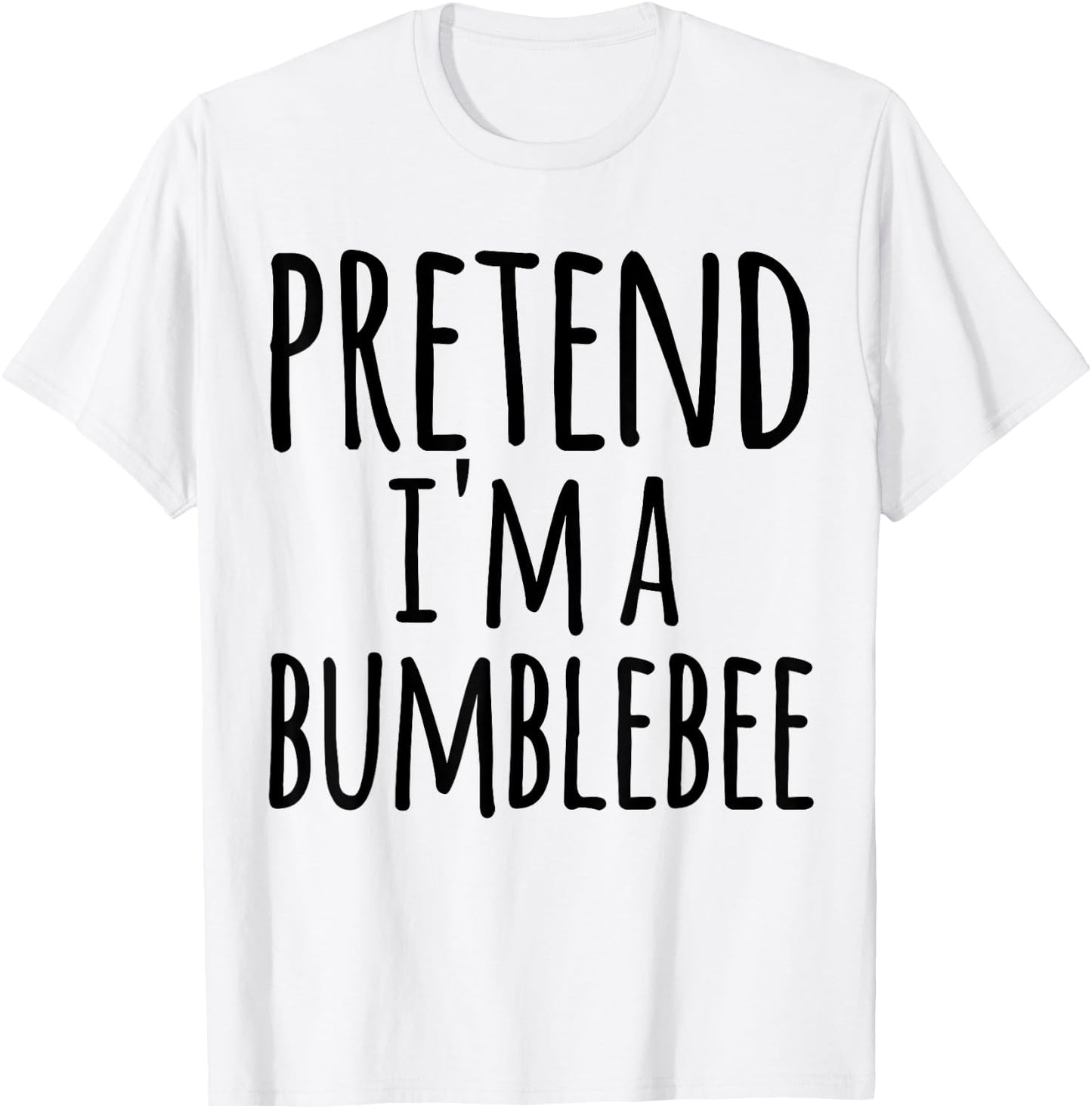 Funny Easy Lazy Halloween PRETEND I'M A BUMBLEBEE Costume T-Shirt - T-Shirt | White