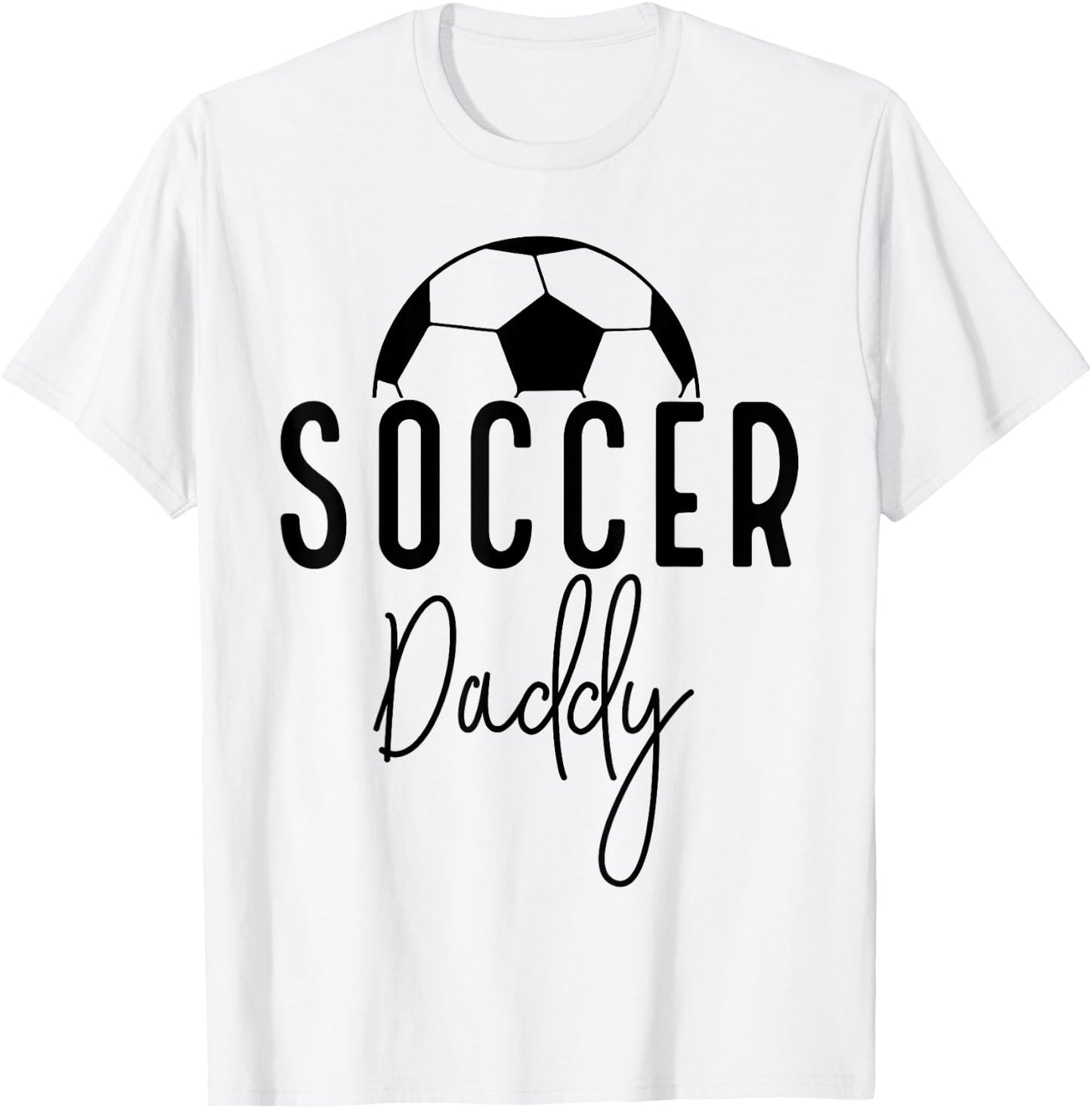 Soccer Dad Daddy Player Coach Fan Game Day Gift Men Father T-Shirt - T-Shirt | White