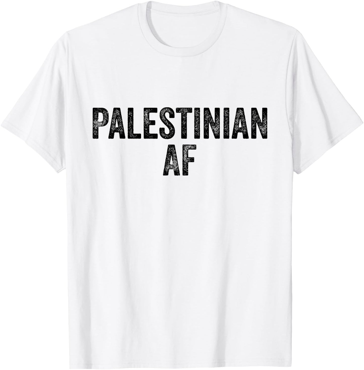 Palestinian AF Pride - Country Funny Palestine State T-Shirt - T-Shirt | White