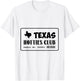 Texas Hotties Club Hot Sexy Women Funny Home State Girls T-Shirt - T-Shirt | White