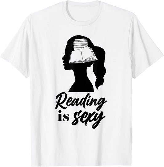 Book Reading Reading Is Sexy T-Shirt - T-Shirt | White