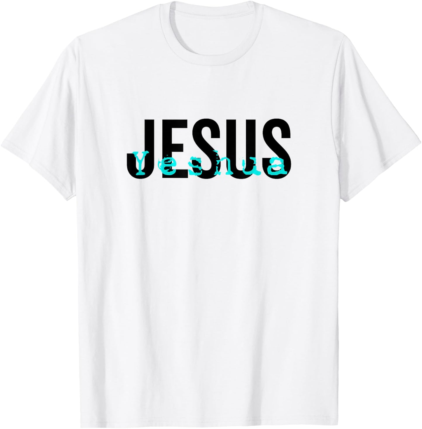 Hebrew Name of Jesus & Joshua Christian Worship Gift Yeshua T-Shirt - T-Shirt | White