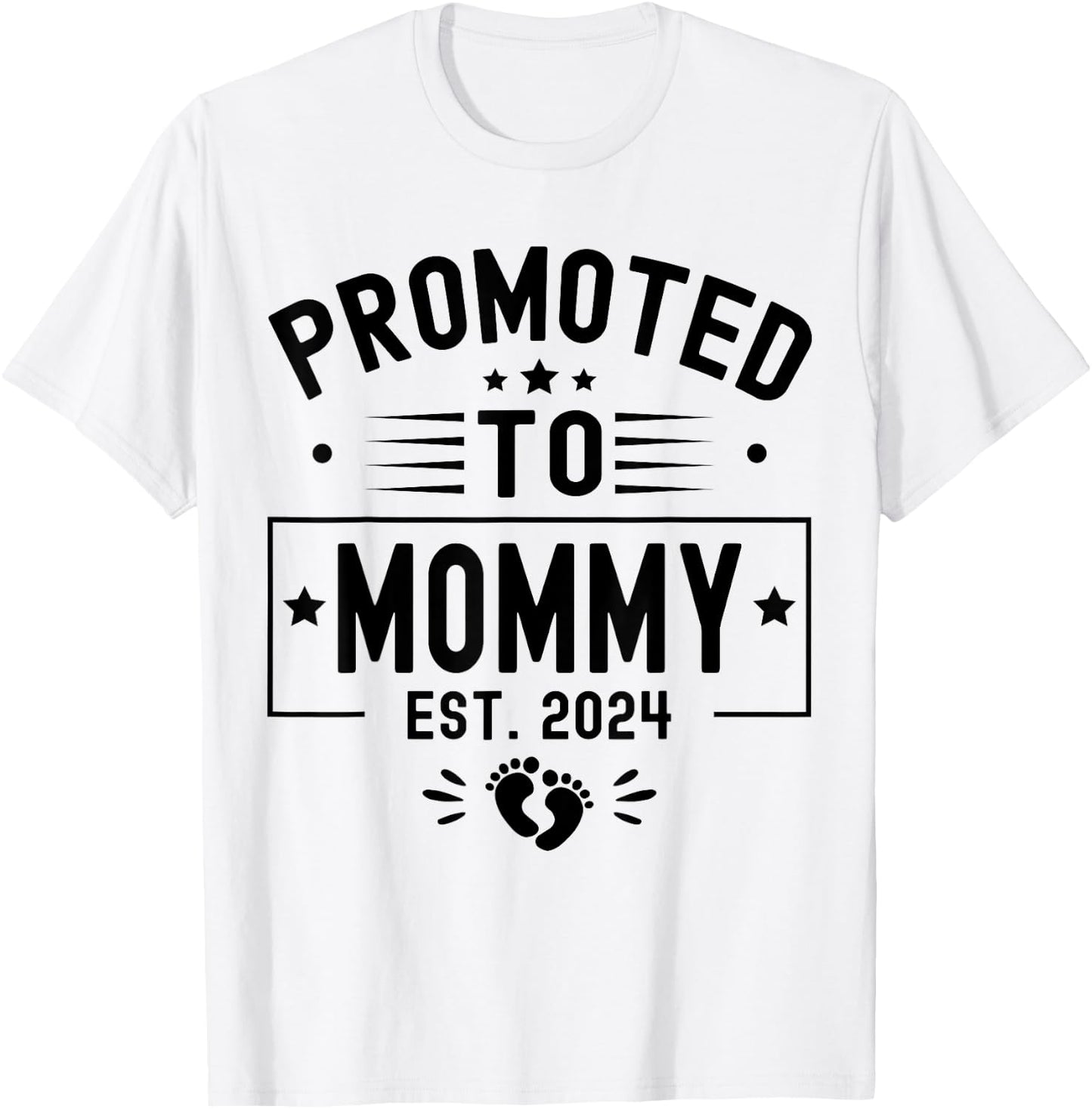 Promoted To Mommy Est. 2024 Soon To Be Mom New Mommy 2024 T-Shirt - T-Shirt | White