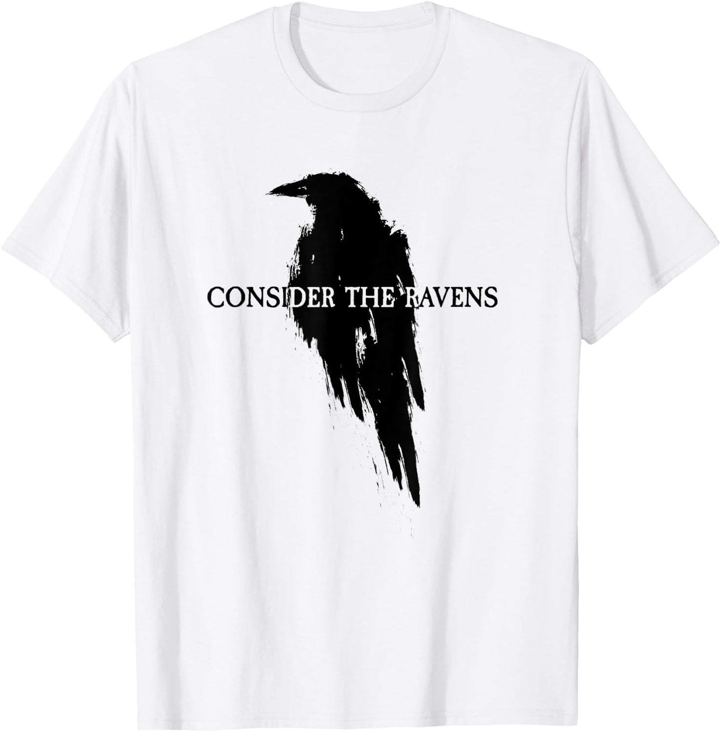 Luke 12:24 Consider The Ravens T-Shirt - T-Shirt | White