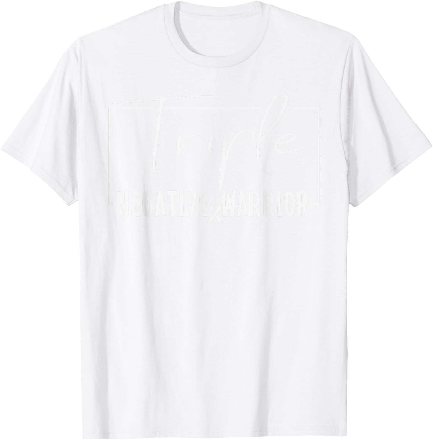 Triple Negative Warrior Breast Cancer Awareness Survivor T-Shirt - T-Shirt | White
