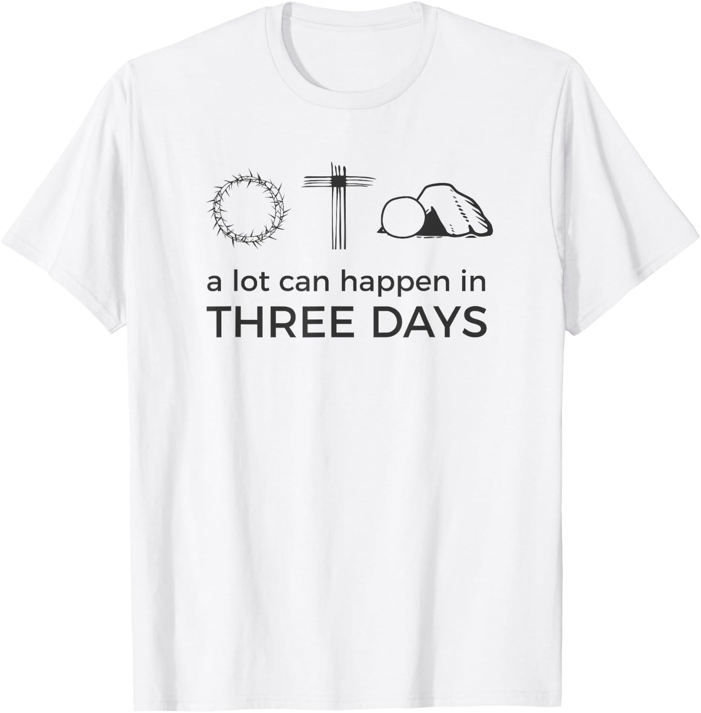 Easter Jesus Resurrection Quote / 3 Three Days Risen Cross T-Shirt - T-Shirt | White