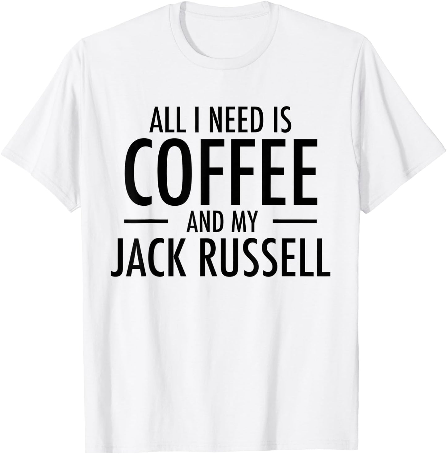 Coffee and Jack Russell Mom Dad Dog Gift Jack Russells Women Kids T-Shirt - T-Shirt | White