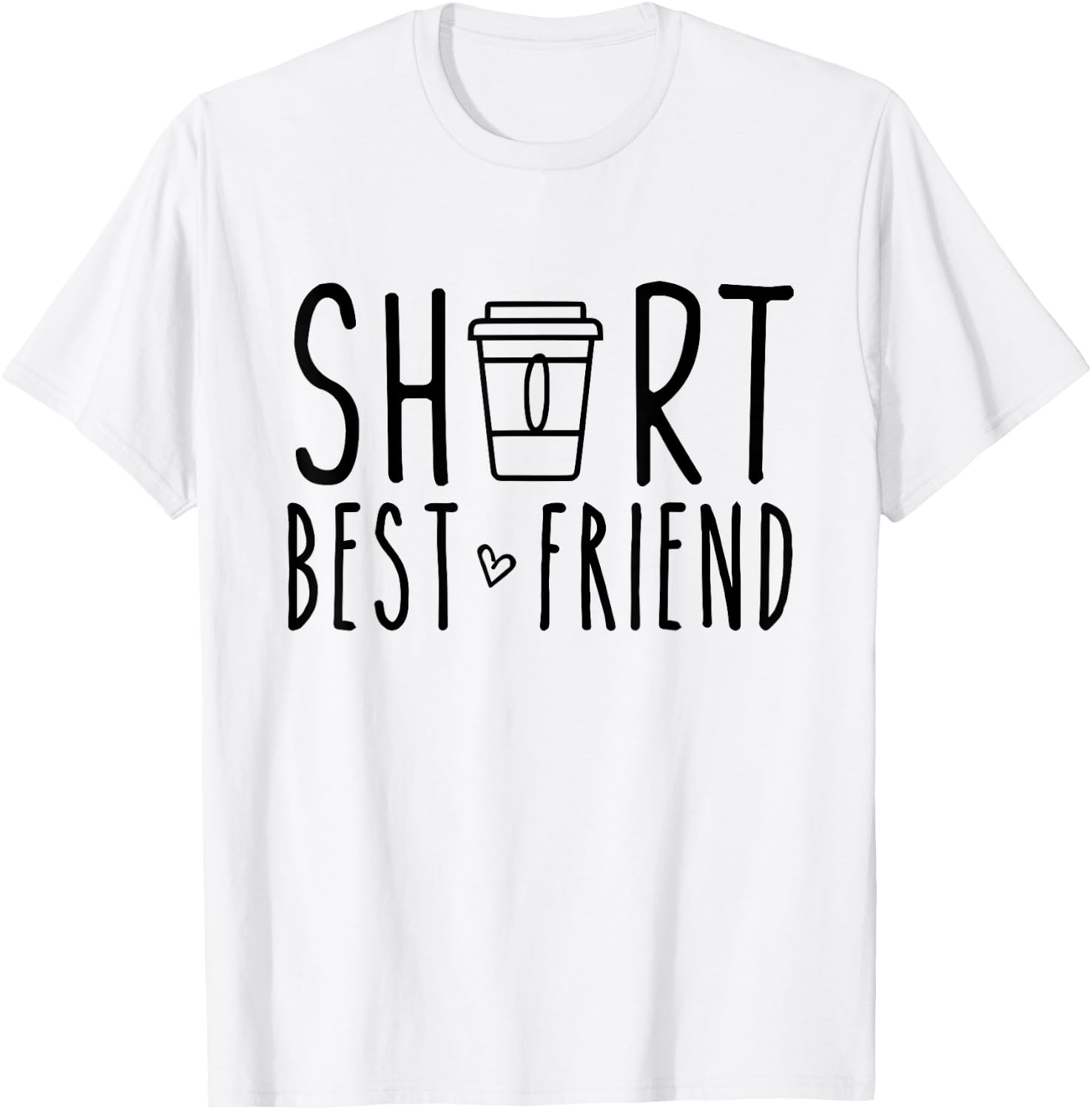 Short Best Friend Funny Coffee Matching BFF Outfit 2 Bestie T-Shirt - T-Shirt | White