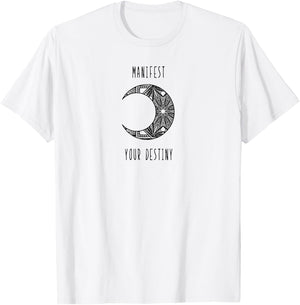 Manifest Your Destiny abundance new age manifestation T-Shirt - T-Shirt | White