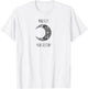 Manifest Your Destiny abundance new age manifestation T-Shirt - T-Shirt | White