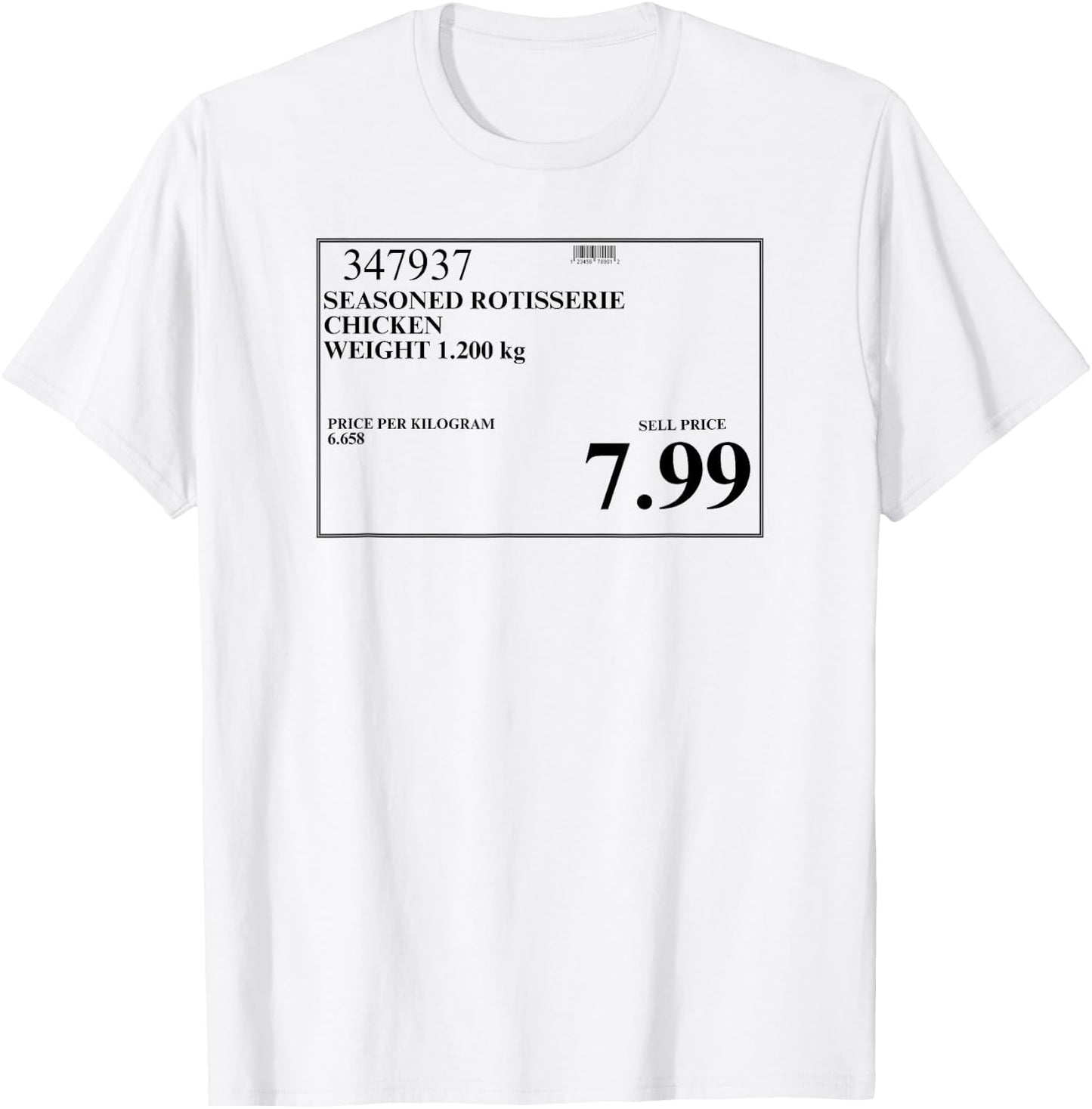 7.99 Rotisserie Chicken - Canadian T-Shirt - T-Shirt | White