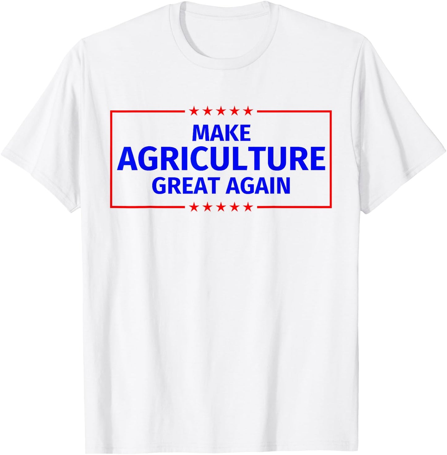 Make Agriculture Great Again T-Shirt - T-Shirt | White