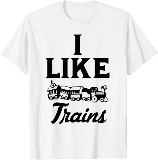 I Like Trains Railroad Engineer Toy Model Train T-Shirt - T-Shirt | White