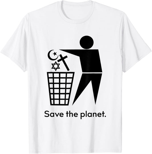 Save The Planet Trash Religion T-Shirt - T-Shirt | White