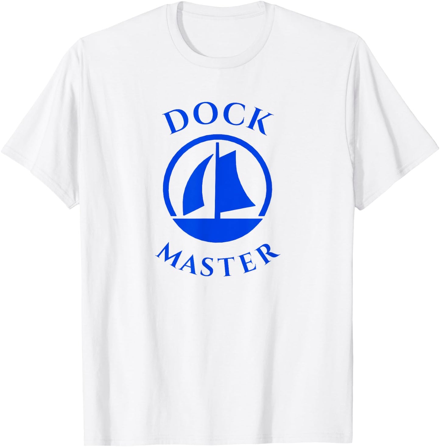 Ship Boat - Dock Master T-Shirt - T-Shirt | White