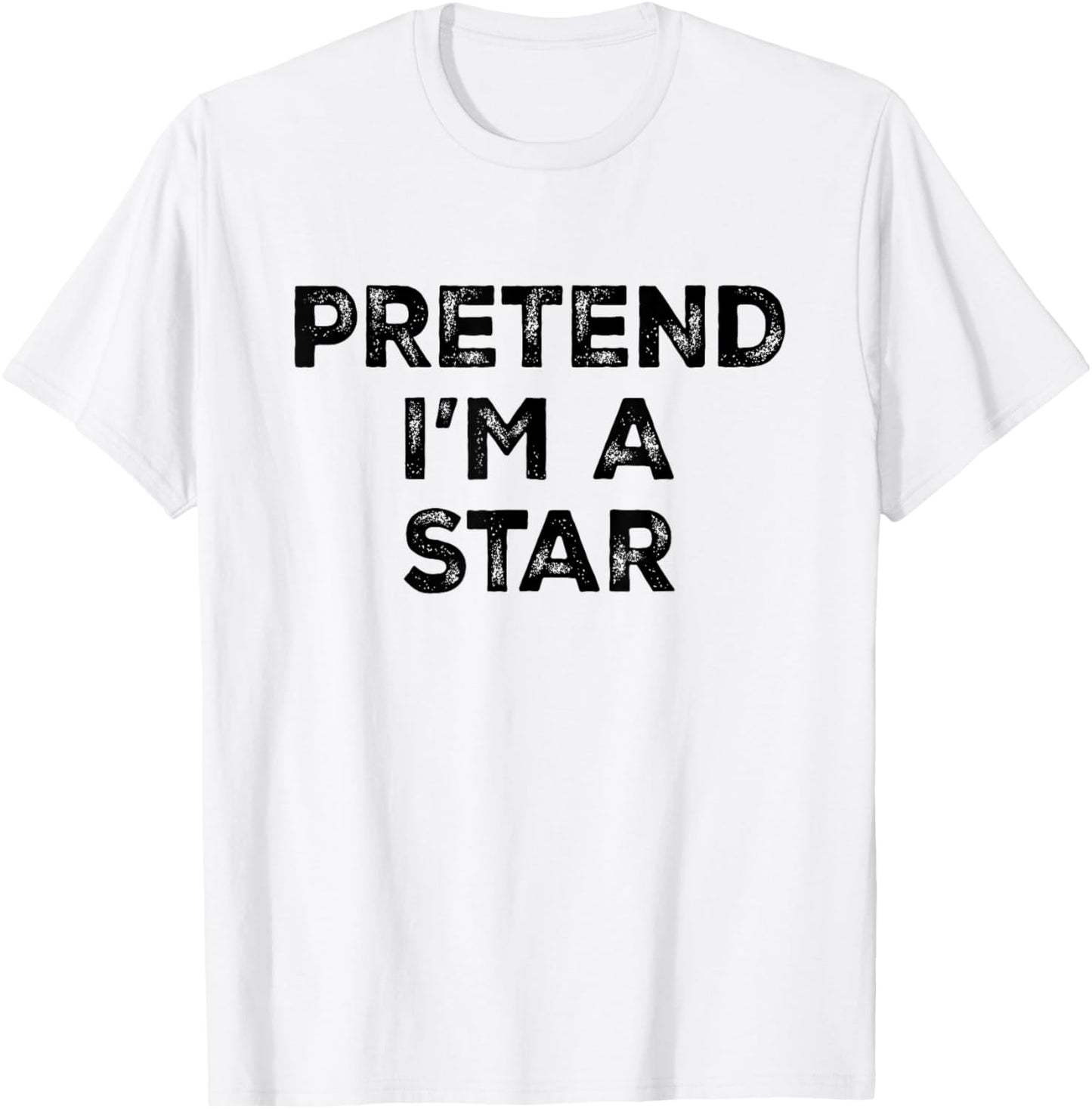 Pretend I'm A Star Lazy Halloween Costume T-Shirt - T-Shirt | White