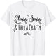 Classy Sassy & Hella Crafty T-Shirt - T-Shirt | White