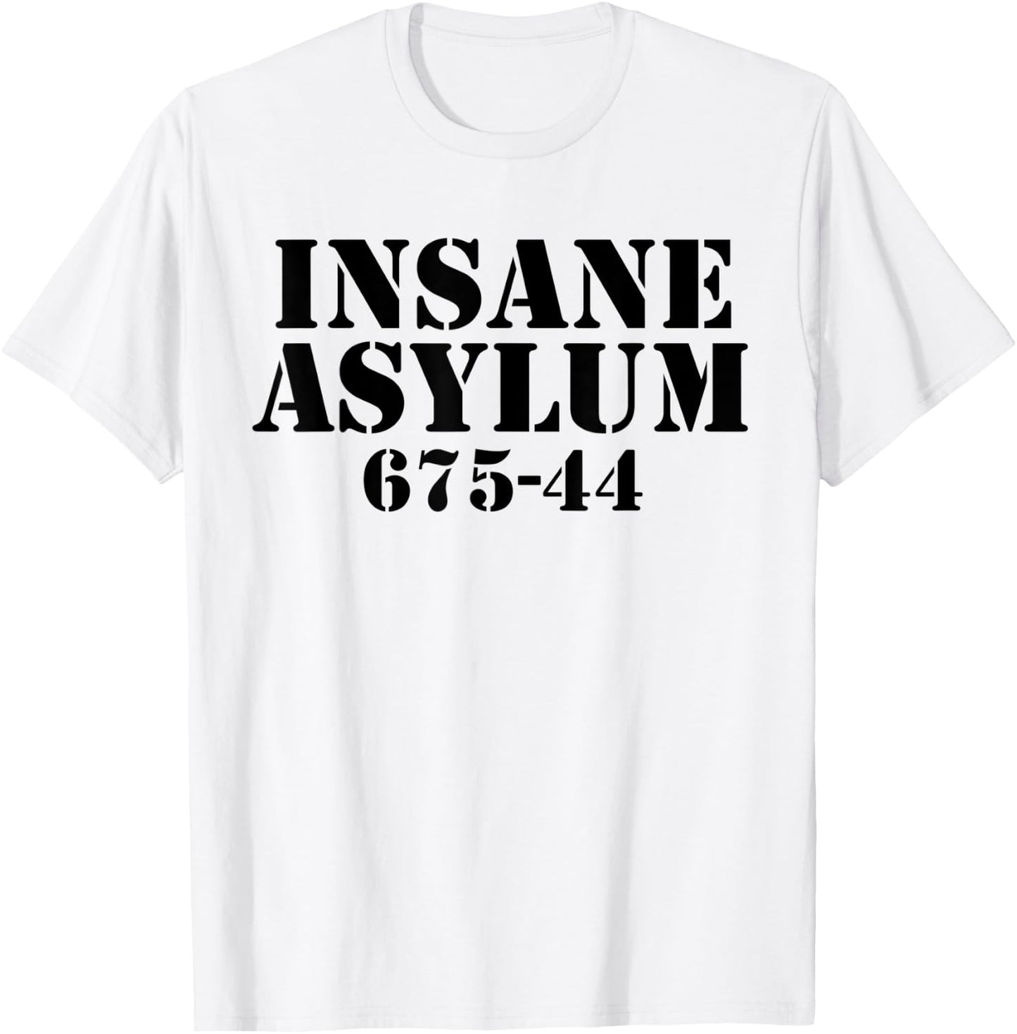 Funny Easy Lazy Halloween INSANE ASYLUM PRISON Costume Gift T-Shirt - T-Shirt | White
