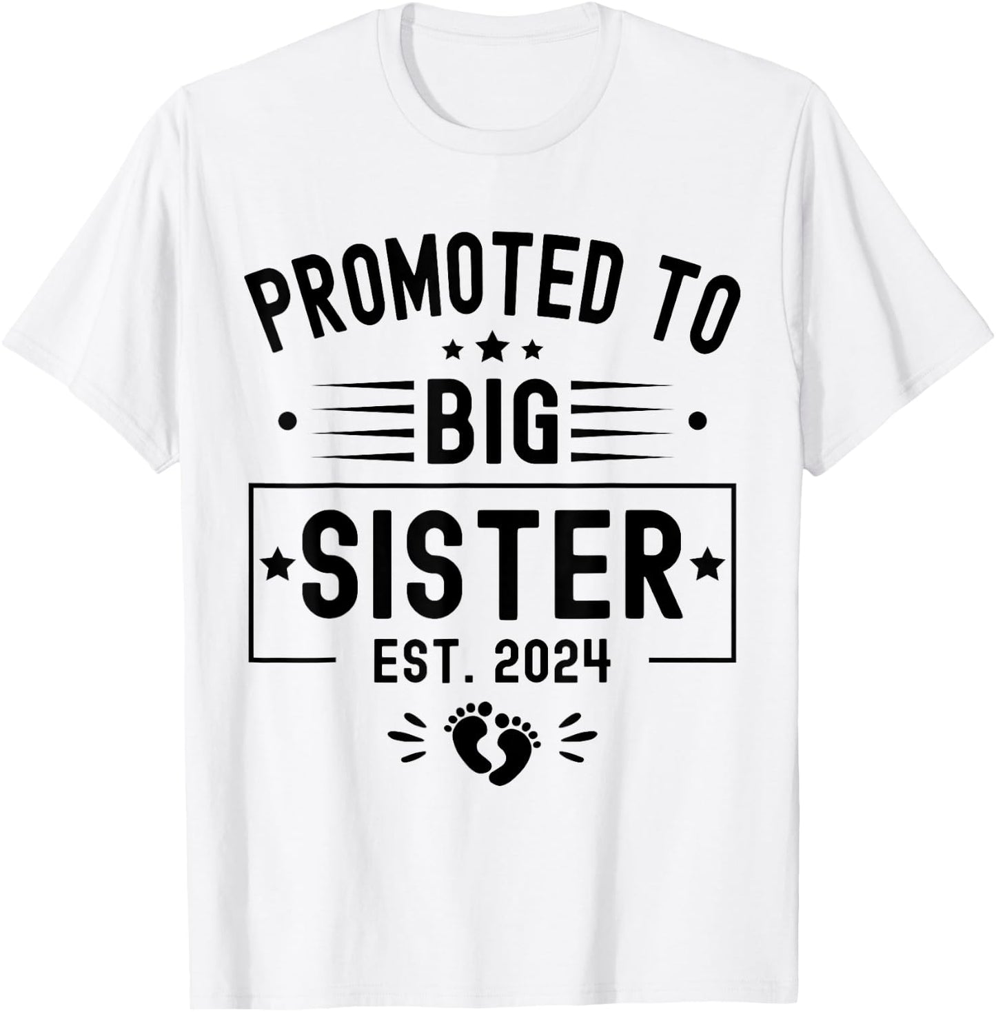 Promoted To Big Sister Est 2024 Soon To Be Big Sister 2024 T-Shirt - T-Shirt | White
