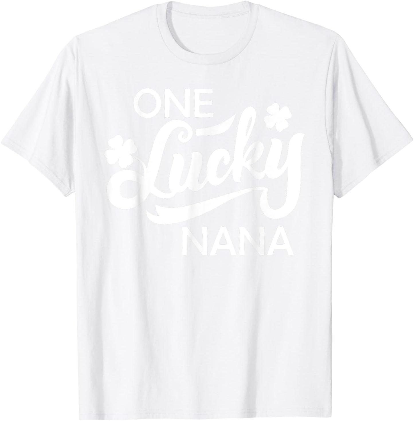 St Patricks Day A Happy Nana Shamrock Irish Gesc T-Shirt - T-Shirt | White