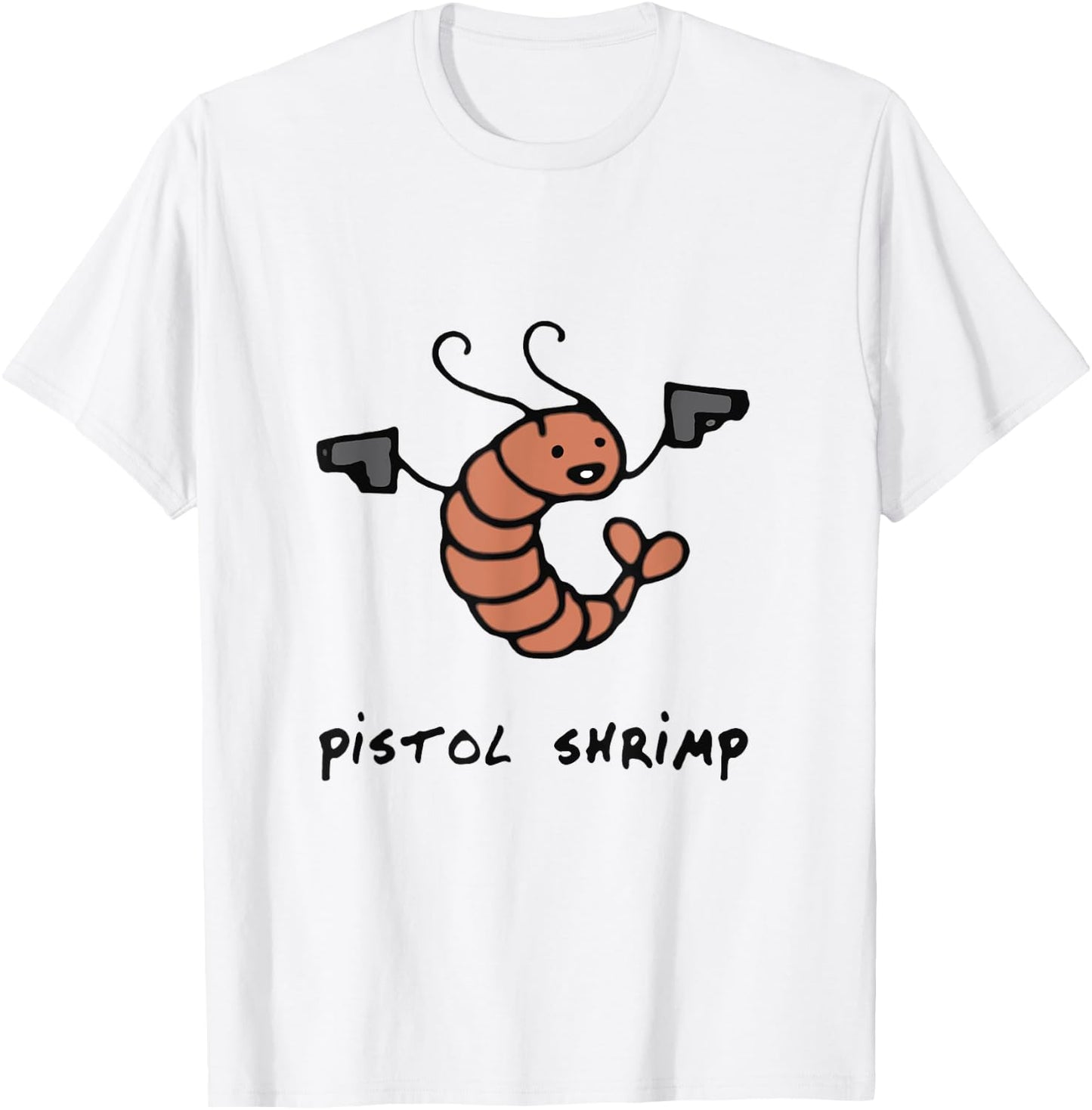 Pistol Shrimp Funny Sea Worm Sea Animals T-Shirt - T-Shirt | White
