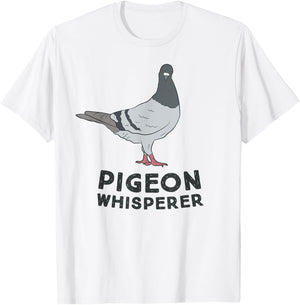 Pigeon Whisperer Cute Pigeon Lover Gift Pigeon Lover T-Shirt - T-Shirt | White