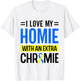 I Love my Home Extra Chromie Down Sydrome Awareness T-Shirt - T-Shirt | White
