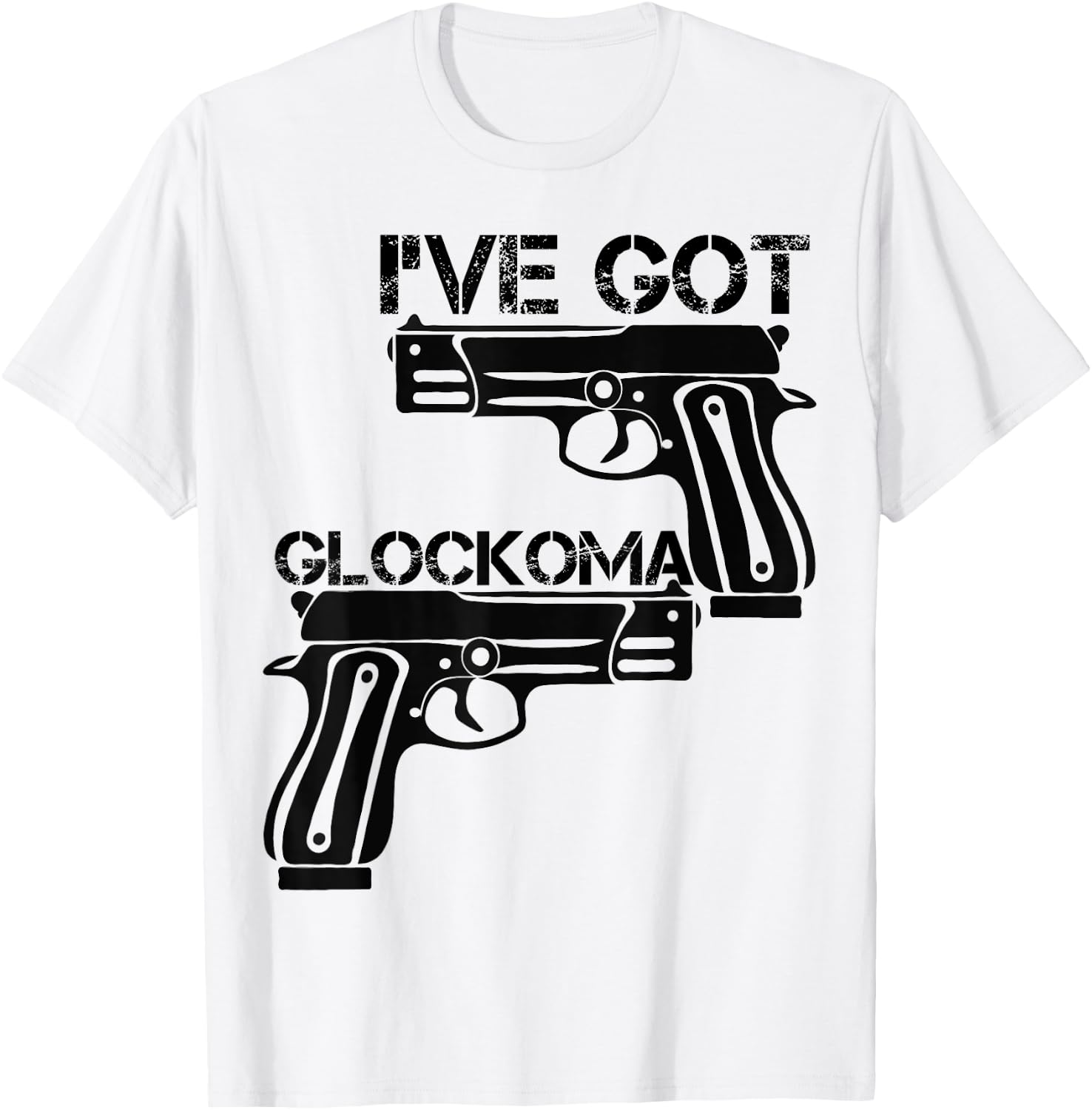 I've got Glockoma Vintage Men Woman Vintage Funny T-Shirt - T-Shirt | White